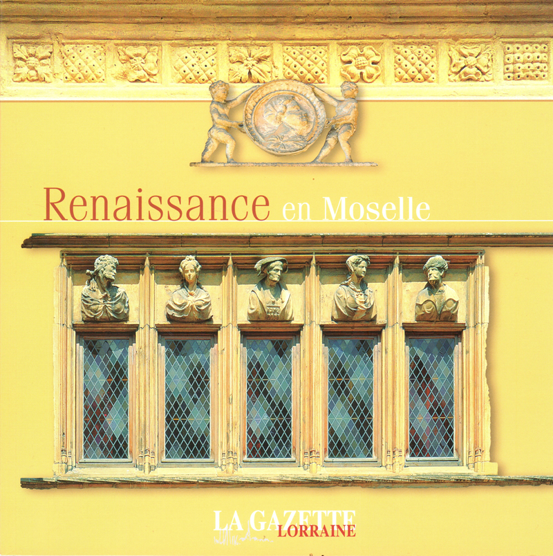 architecture renaissance moselle